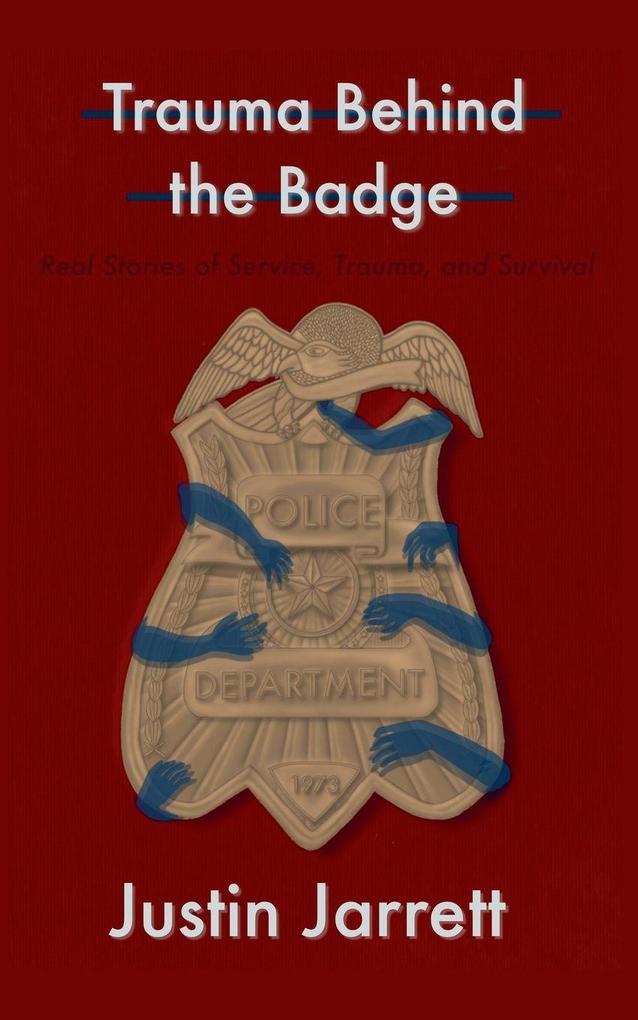 Trauma Behind the Badge