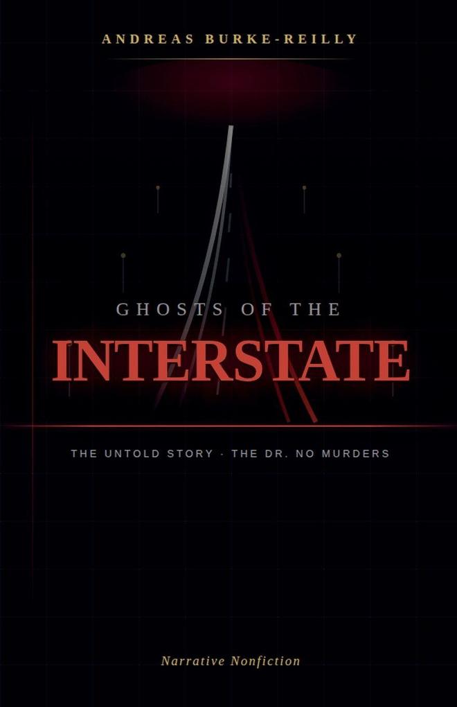 Ghosts of the Interstate