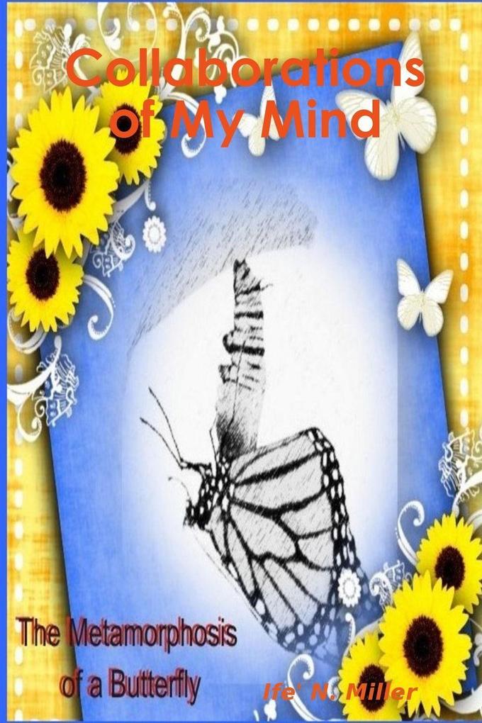 Metamorphosis of a Butterfly
