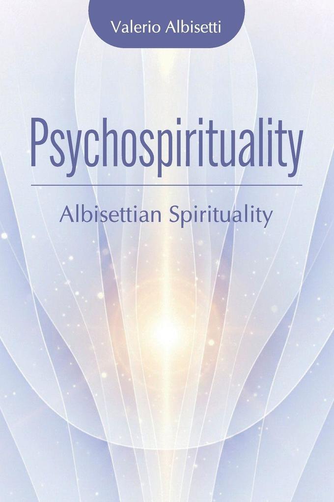 Psychospirituality. Albisetti Spirituality