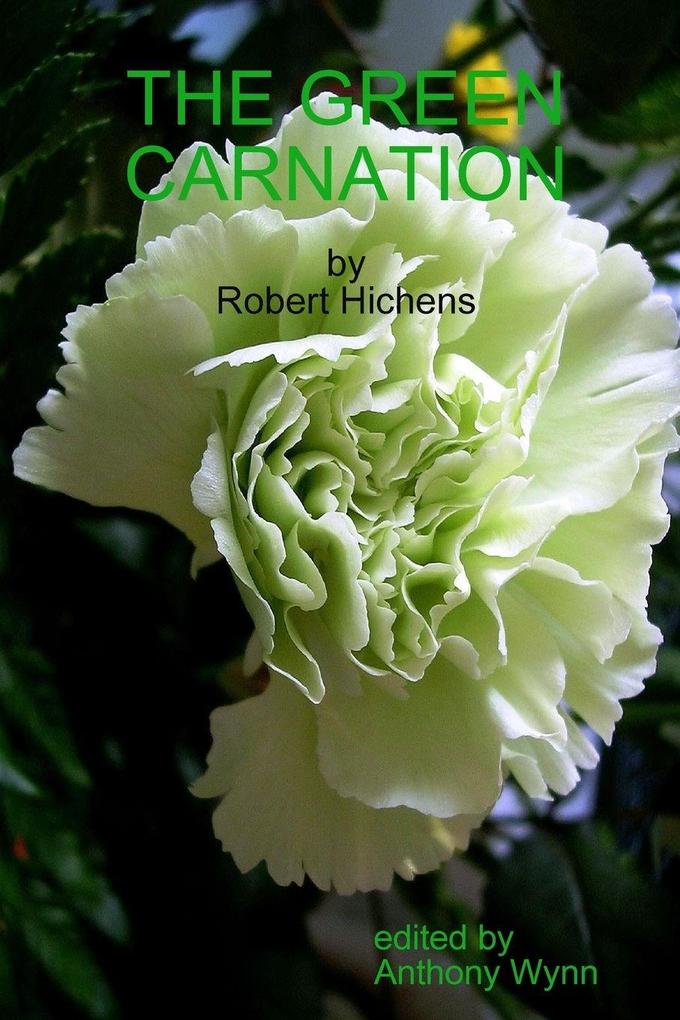 THE GREEN CARNATION