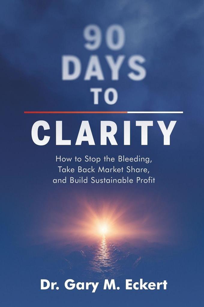 90 Days to Clarity
