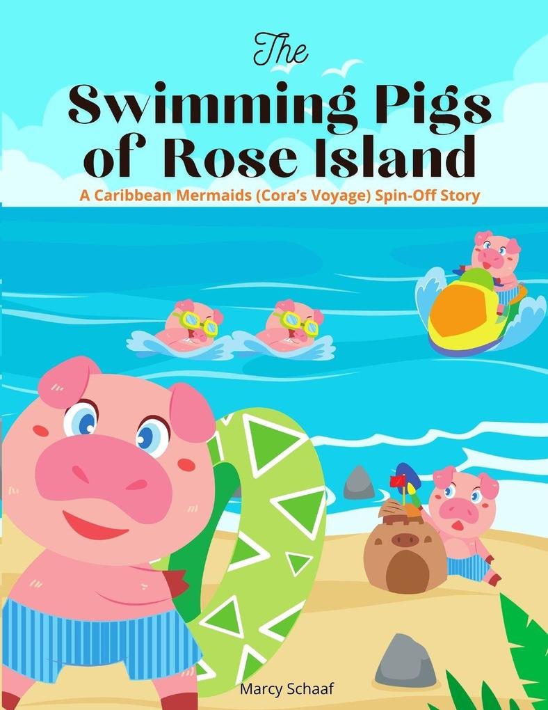 The Swimming Pigs of Rose Island