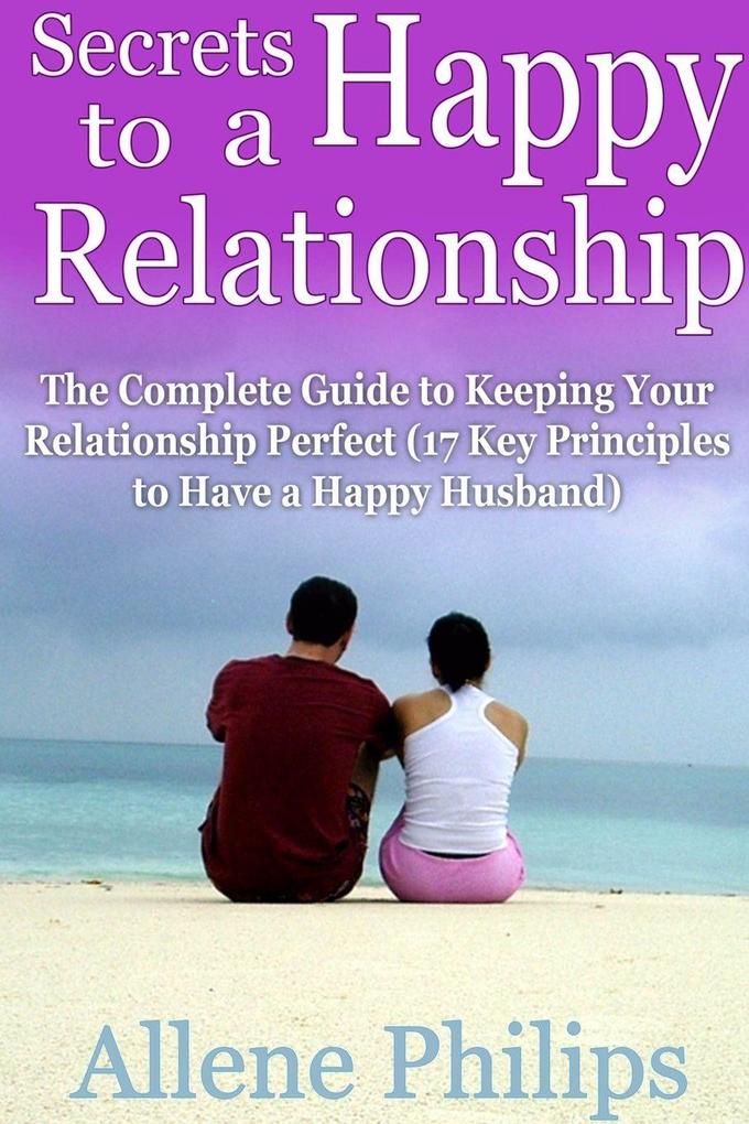 Secrets to a Happy Relationship