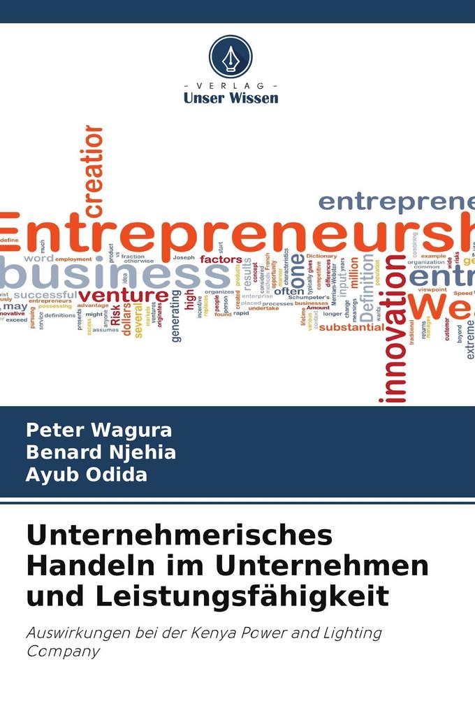 Unternehmerisches Handeln im Unternehmen und Leistungsfähigkeit