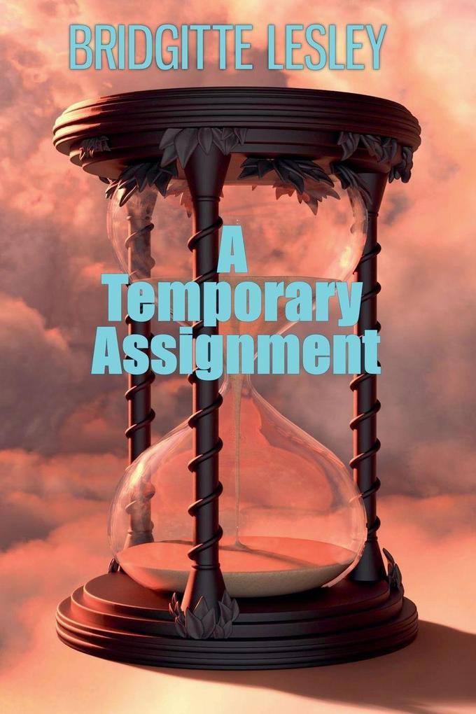 A Temporary Assignment