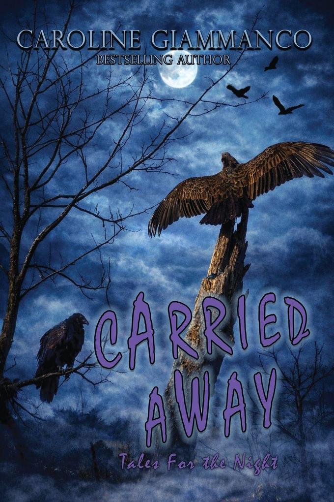 Carried Away