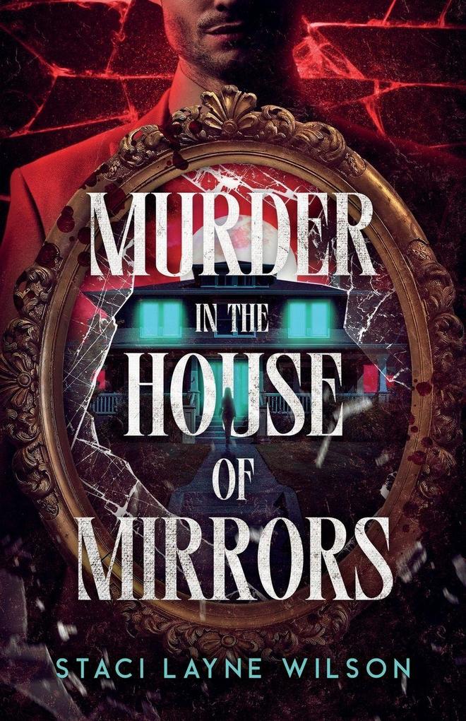 Murder in the House of Mirrors