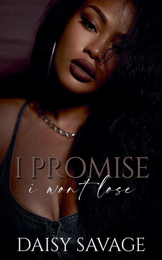 I Promise I Won't Lose