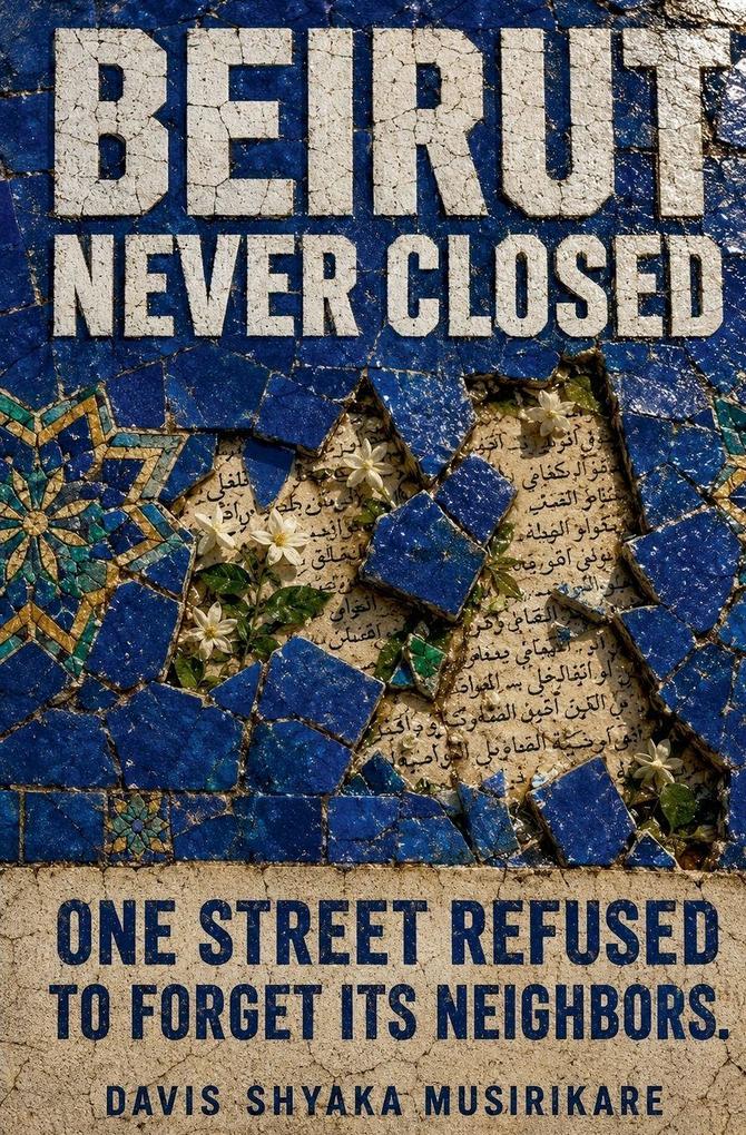 Beirut Never Closed