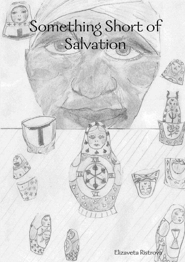 Something Short of Salvation