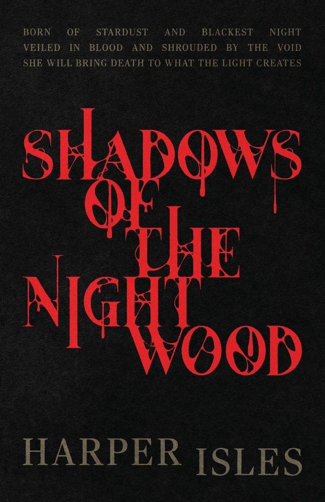Shadows of the Nightwood