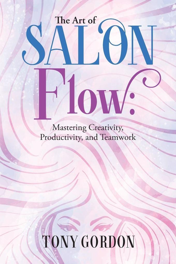 The Art of Salon Flow