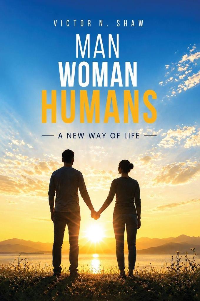 Man Woman and Humans