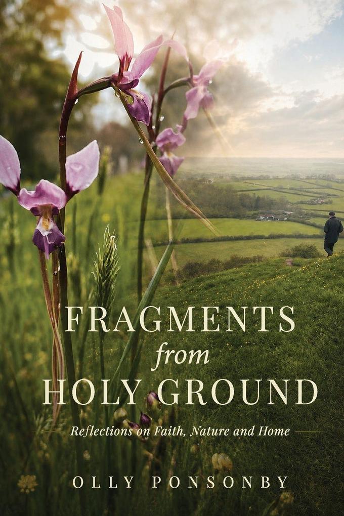 Fragments From Holy Ground