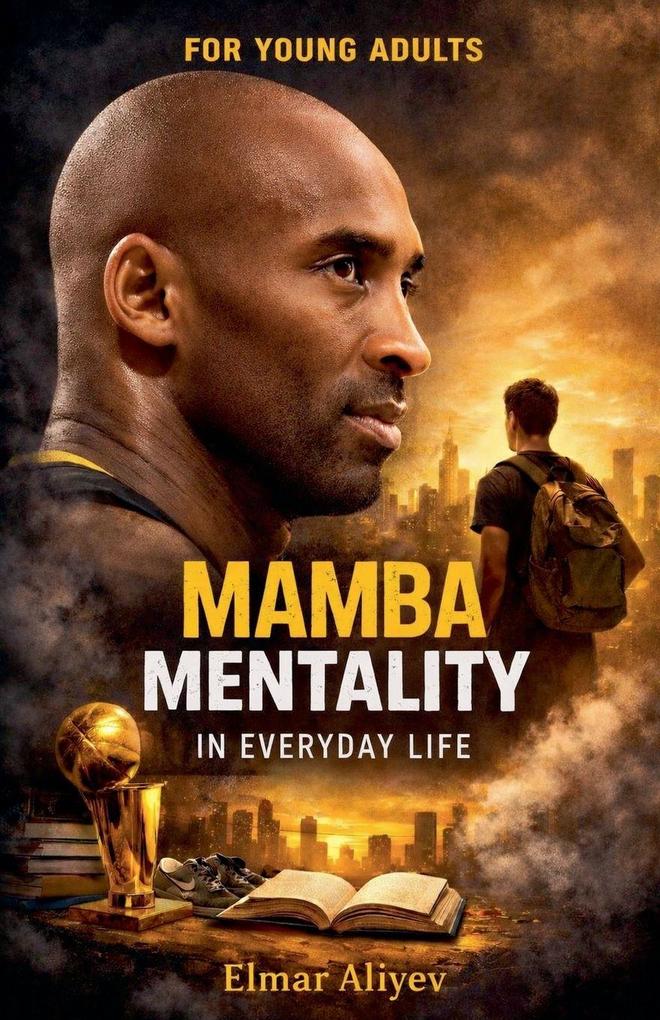 Mamba Mentality