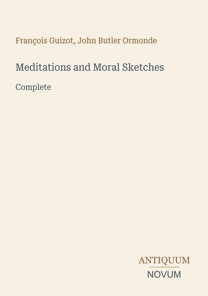 Meditations and Moral Sketches