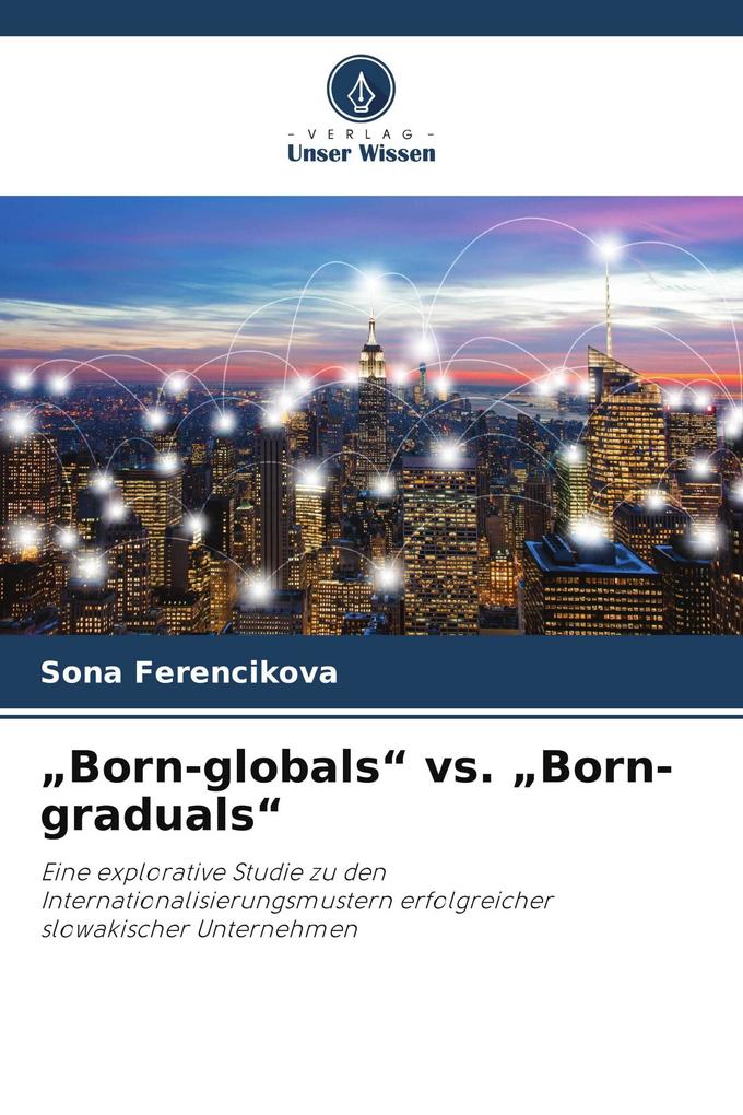 'Born-globals' vs. 'Born-graduals'