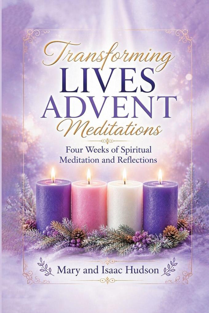 Transforming Lives Advent Meditations