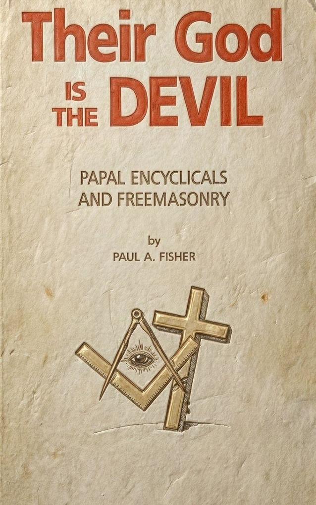 Their God is the Devil