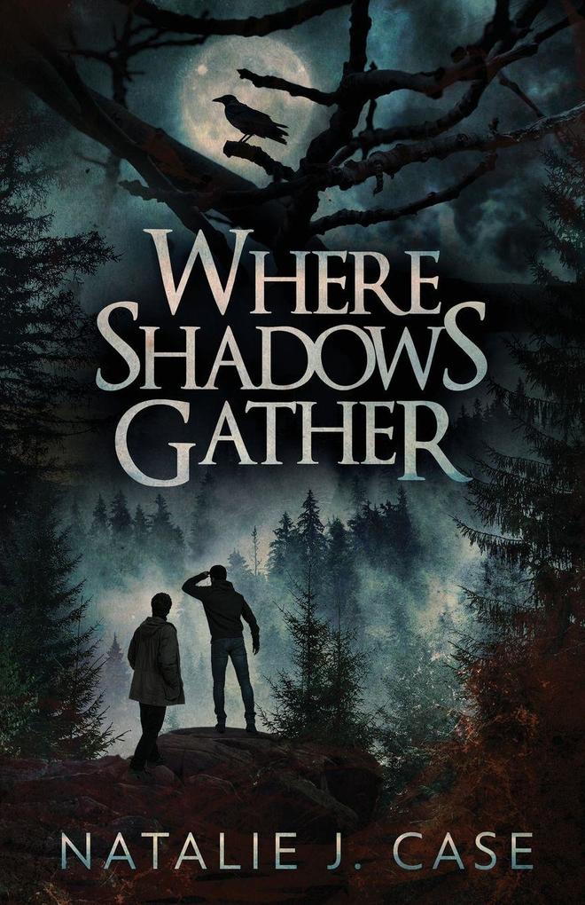 Where Shadows Gather