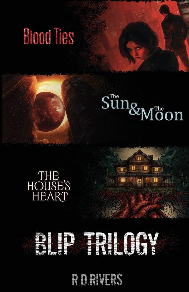 The Blip Trilogy