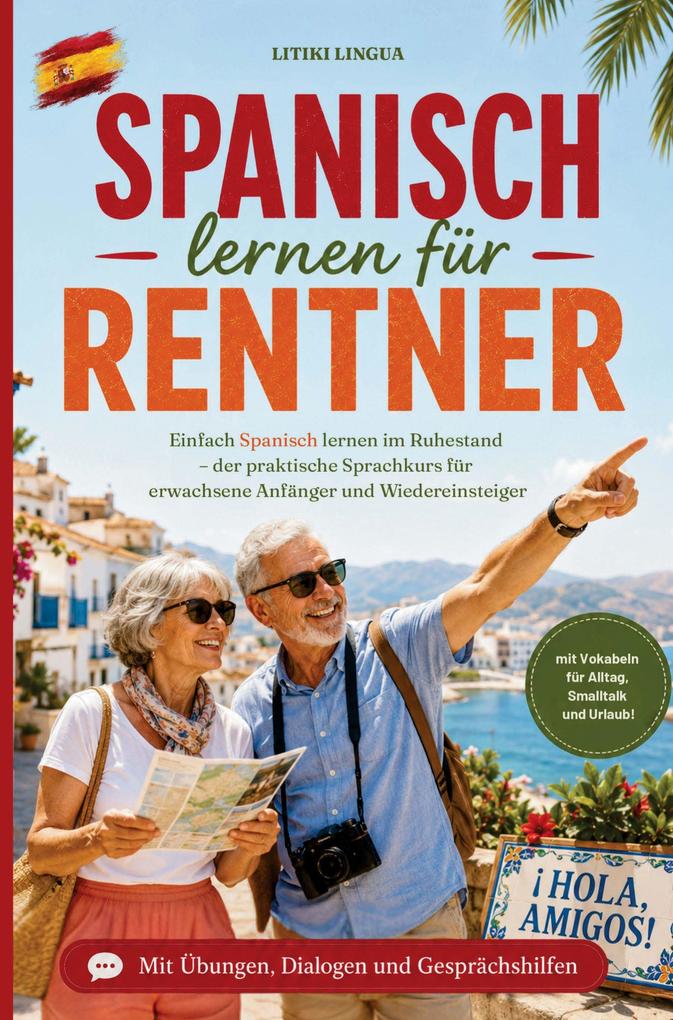 Spanisch lernen für Rentner - einfach Spanisch lernen im Ruhestand