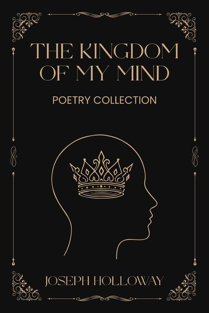 The Kingdom of My Mind
