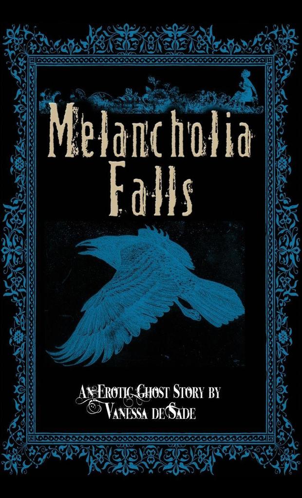 Melancholia Falls