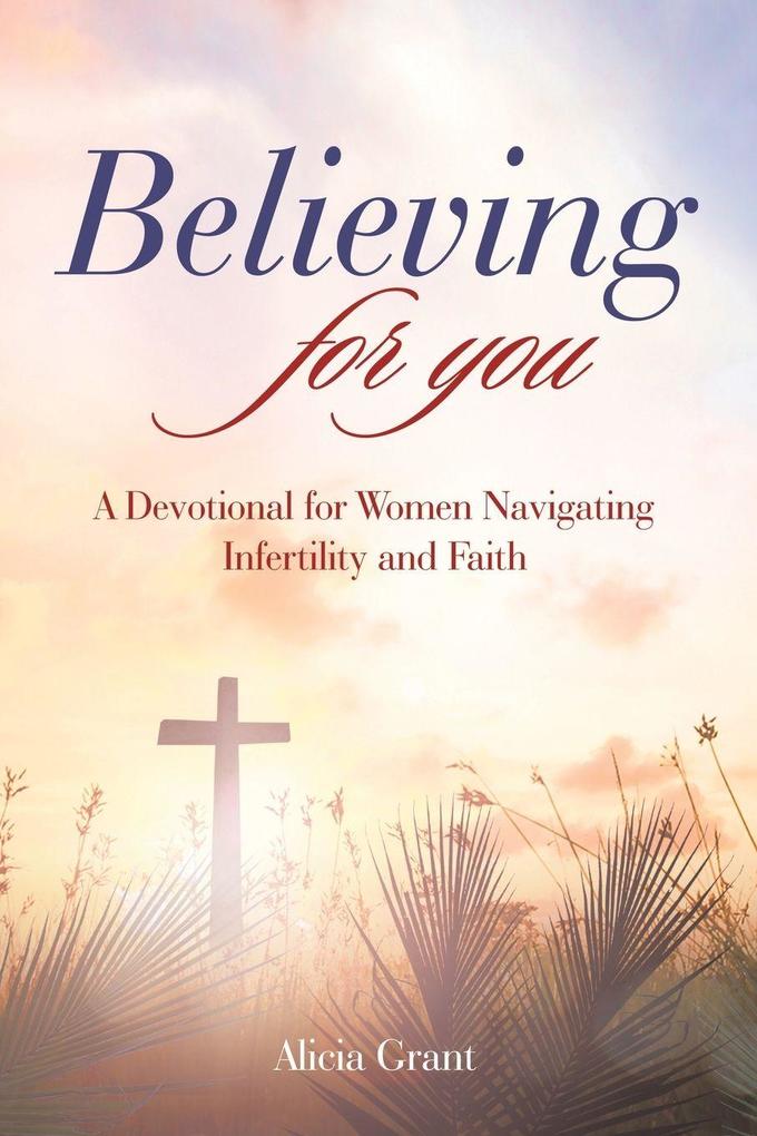 Believing for you