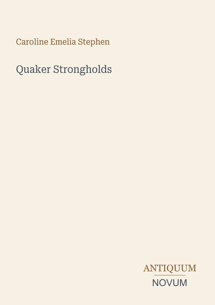 Quaker Strongholds