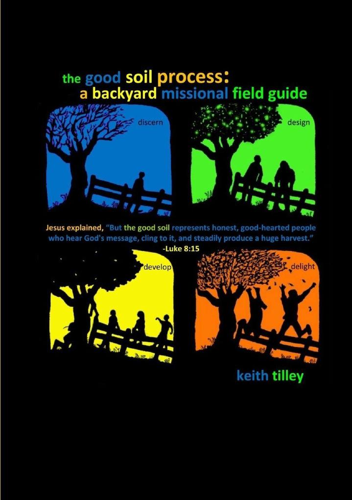 The Good Soil Process