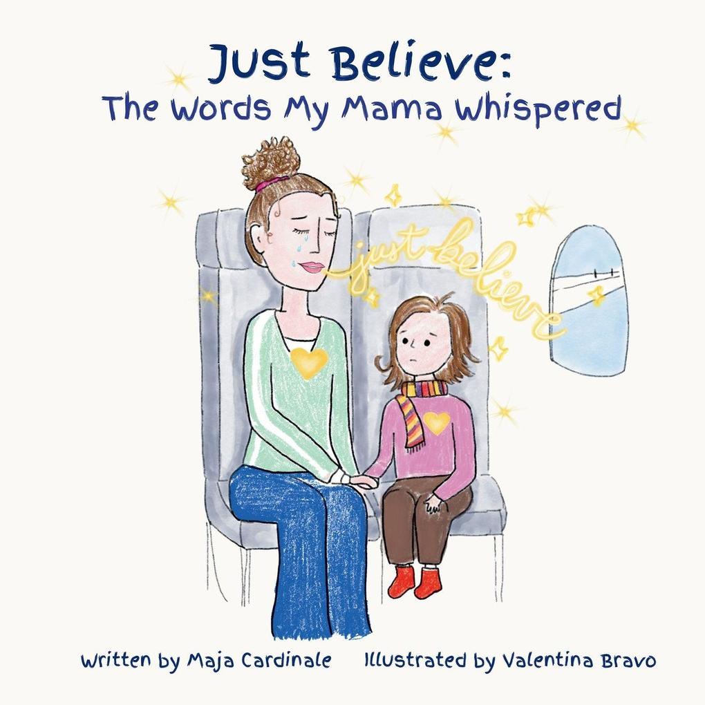 Just Believe