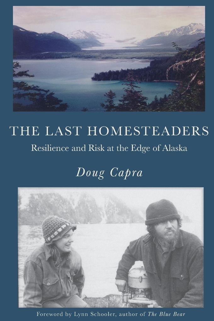 The Last Homesteaders