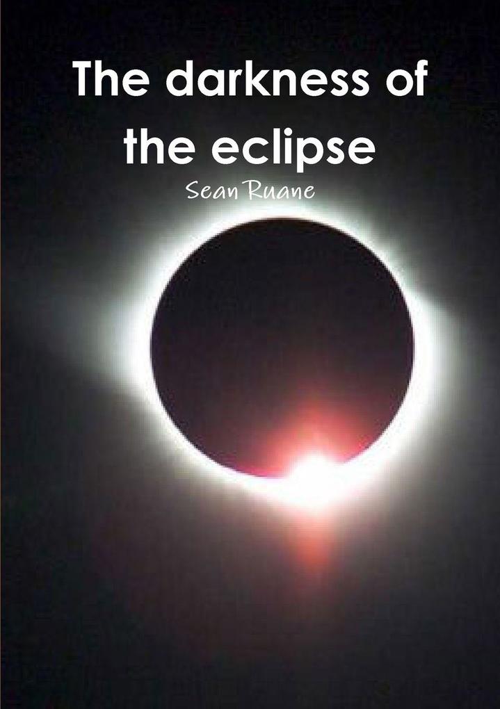 The Darkness Of The Eclipse