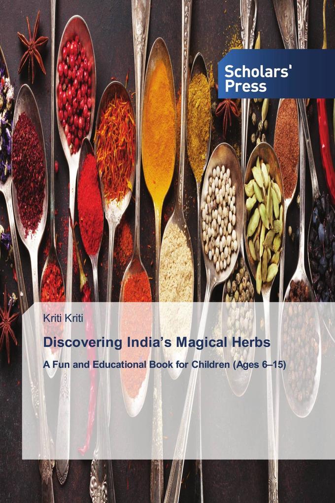 Discovering India's Magical Herbs