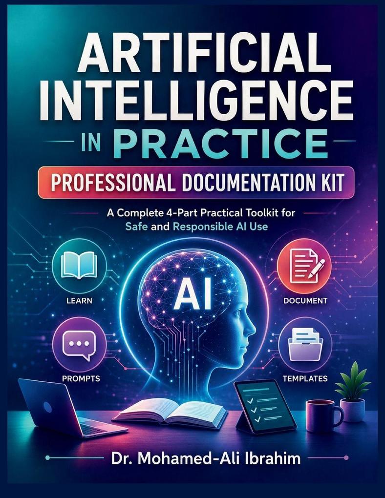 Artificial Intelligence in Practice Professional Documentation Kit