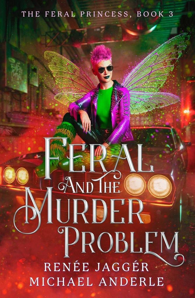 Feral and the Murder Problem