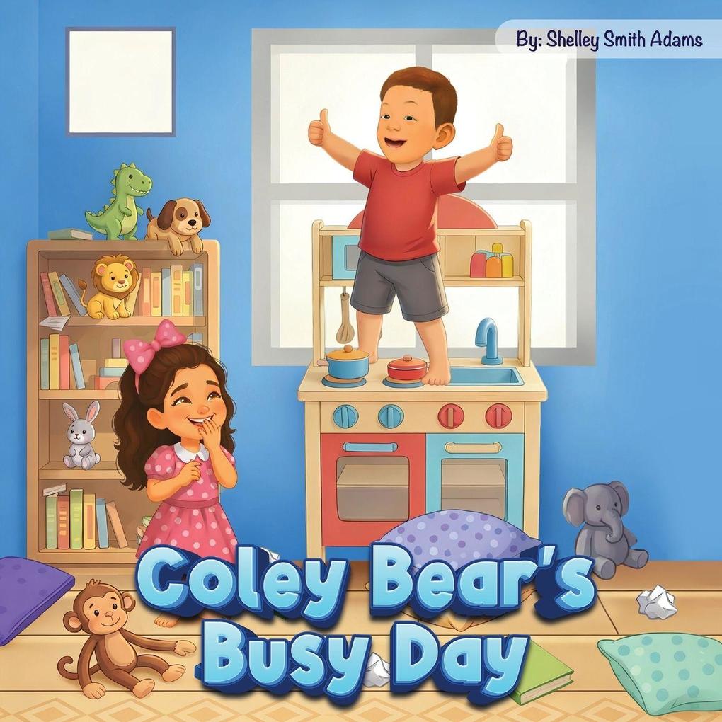 COLEY BEAR'S BUSY DAY