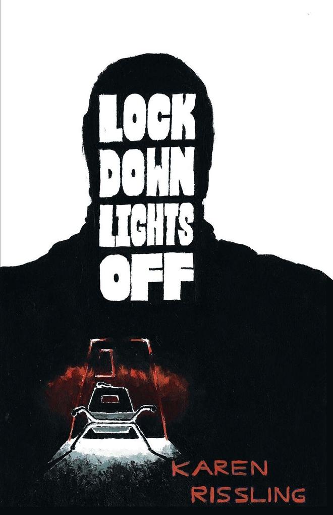 Lock Down Lights Off