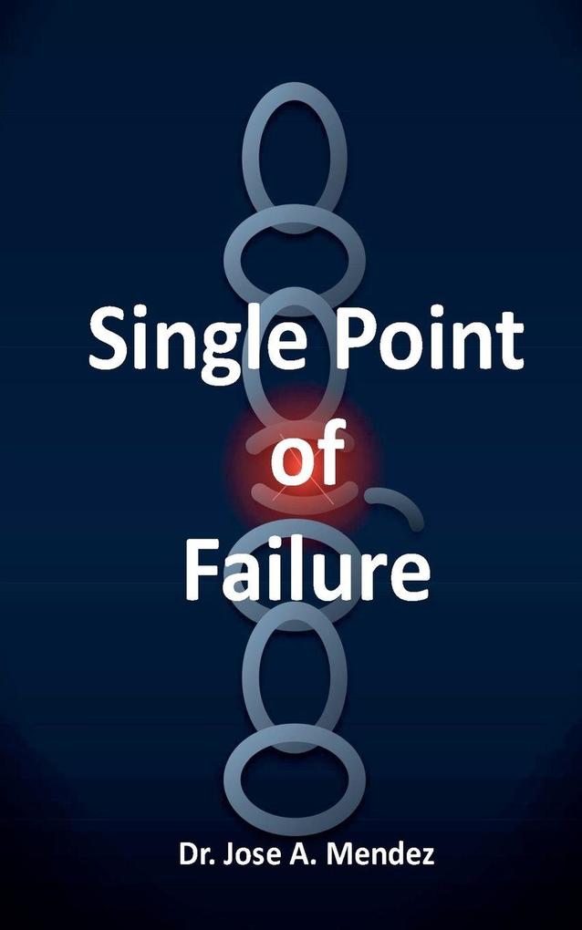 Single Point Of Failure