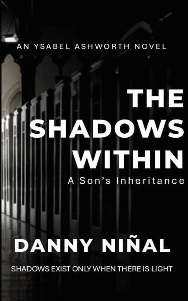 THE SHADOWS WITHIN