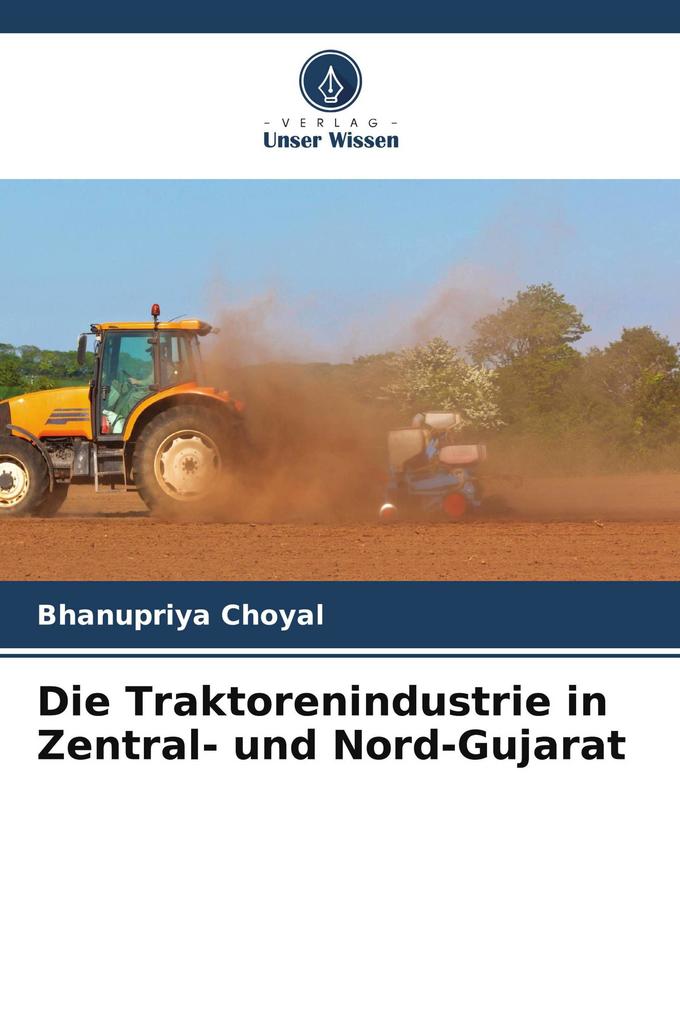 Die Traktorenindustrie in Zentral- und Nord-Gujarat