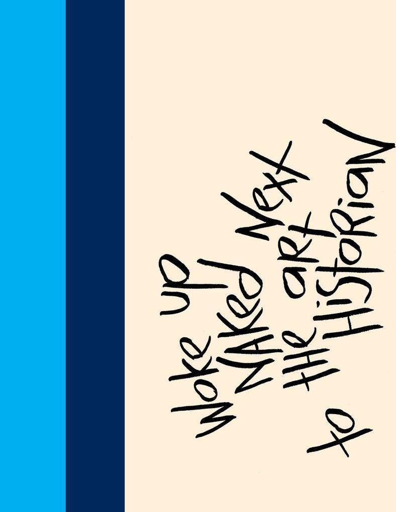 Madding Mission 'Woke Up Naked Next To The Art Historian' Jotter Book