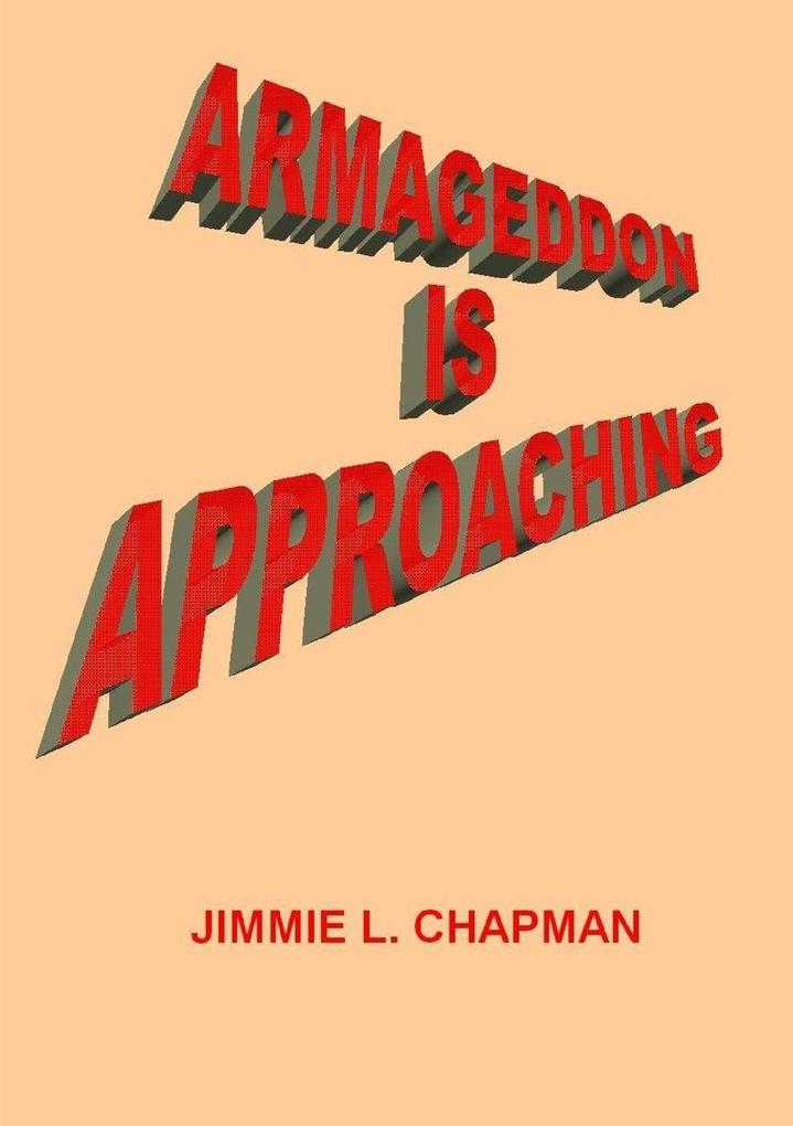 Armageddon is Approaching