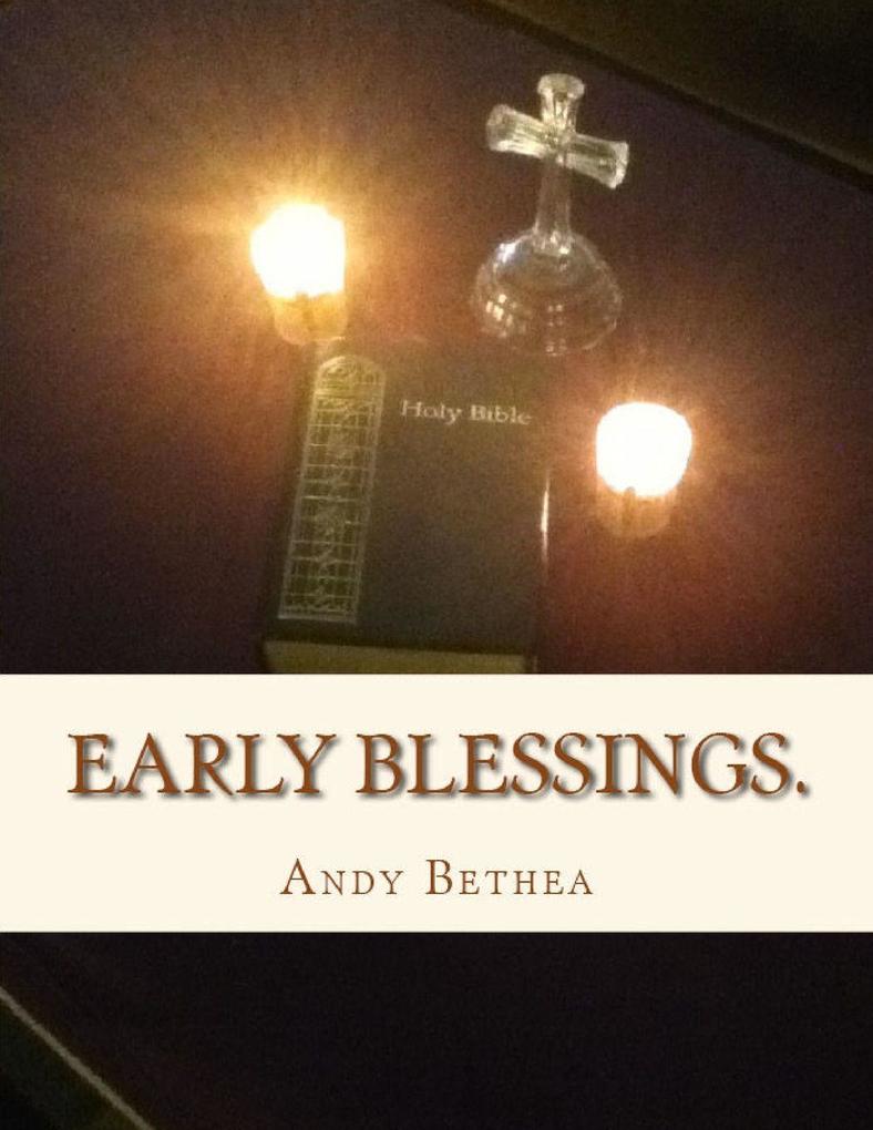 Early Blessings