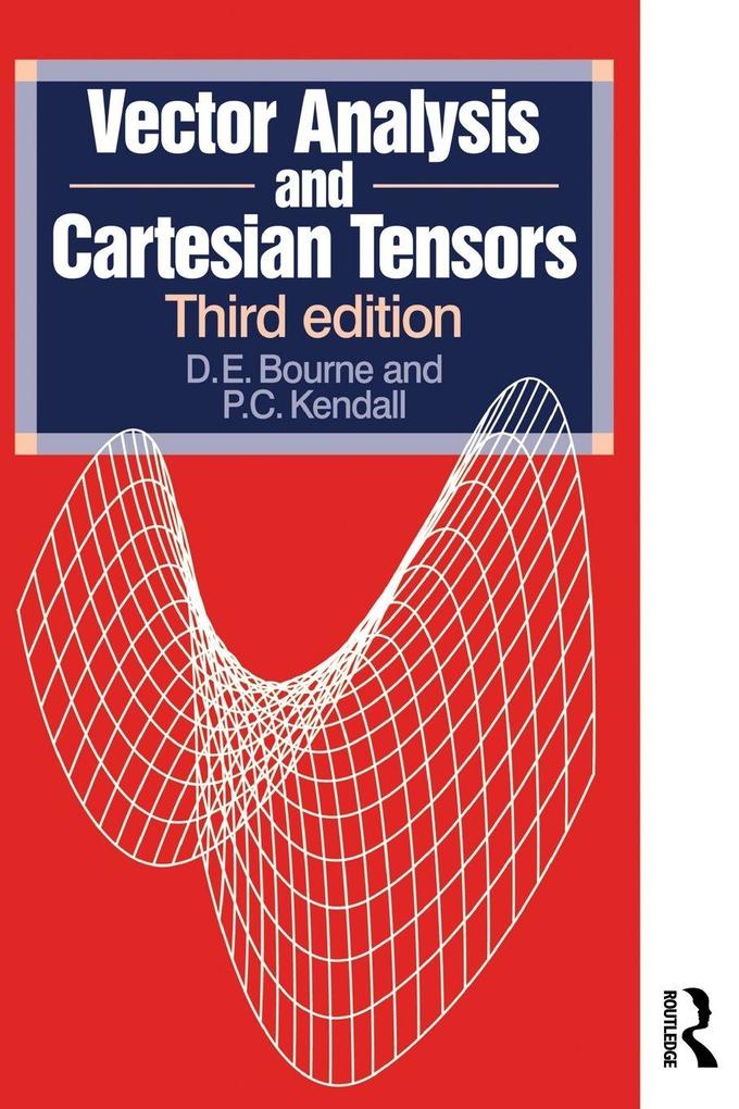 Vector Analysis and Cartesian Tensors Third edition