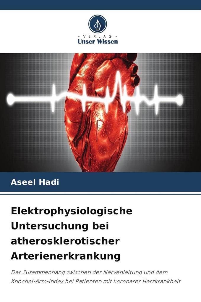 Elektrophysiologische Untersuchung bei atherosklerotischer Arterienerkrankung