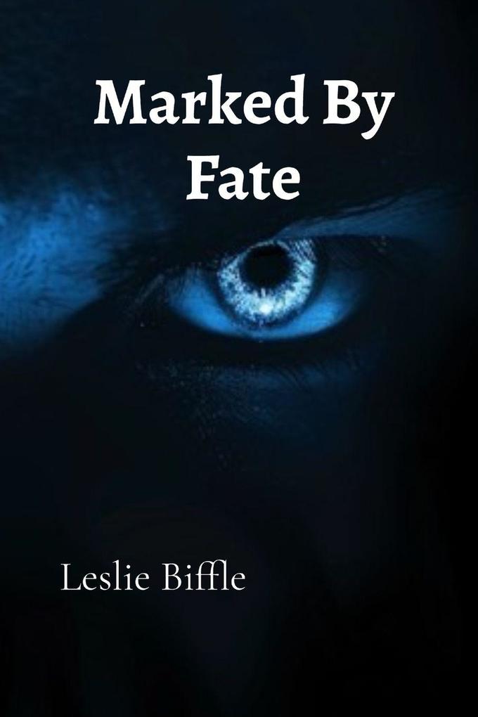 Marked By Fate