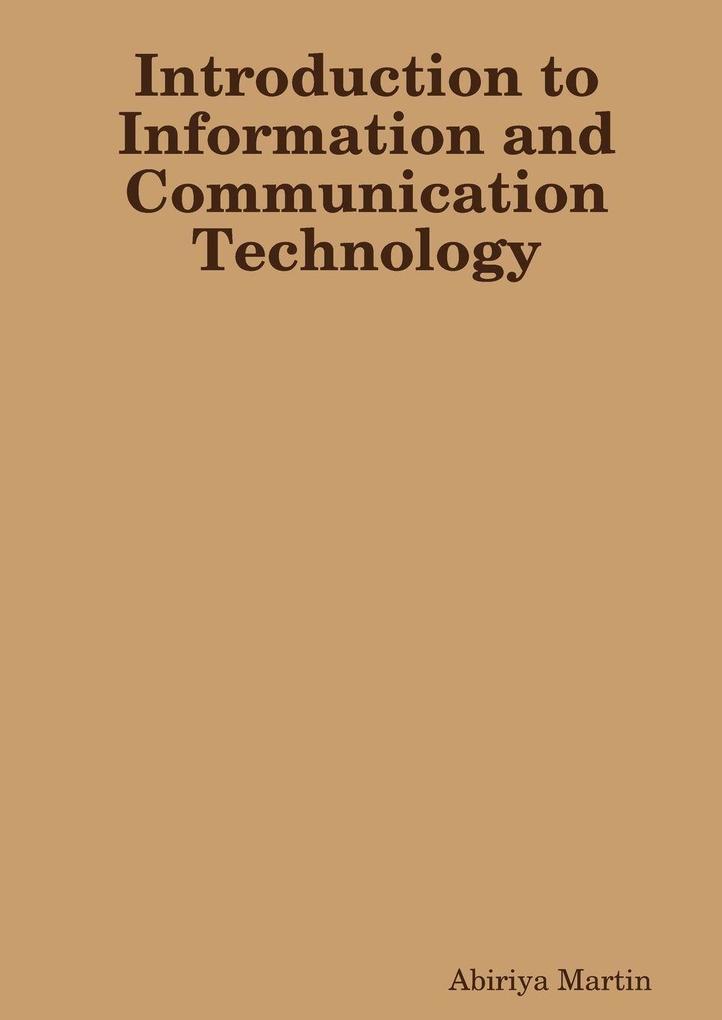 Introduction to Information and Communication Technology